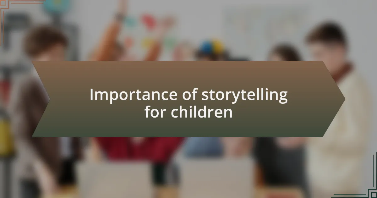Importance of storytelling for children