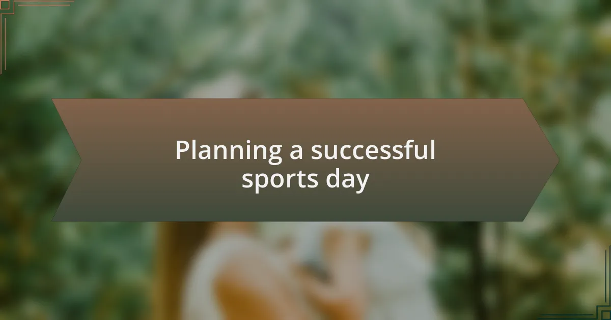 Planning a successful sports day